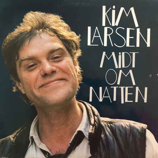Kim Larsen - Midt Om Natten (LP)