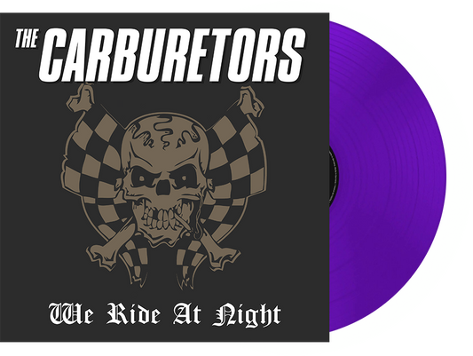 The Carburetors - We Ride At Night (LTD LP)
