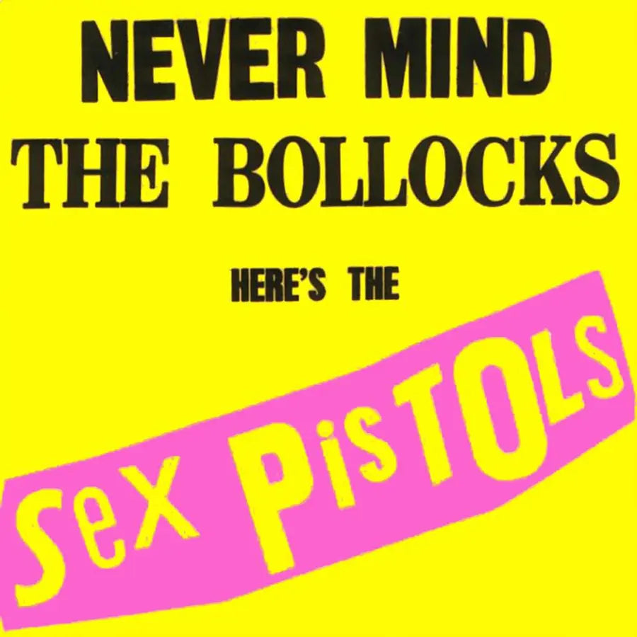 Sex Pistols - Never Mind The Bollocks Here's The  Sex Pistols (LP)
