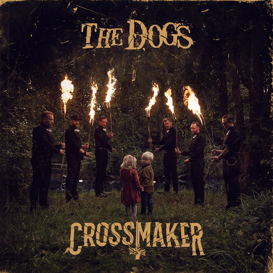 The Dogs - Crossmaker (LTD LP)
