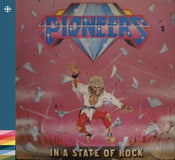 Pioneers - In A State Of Rock (CD)